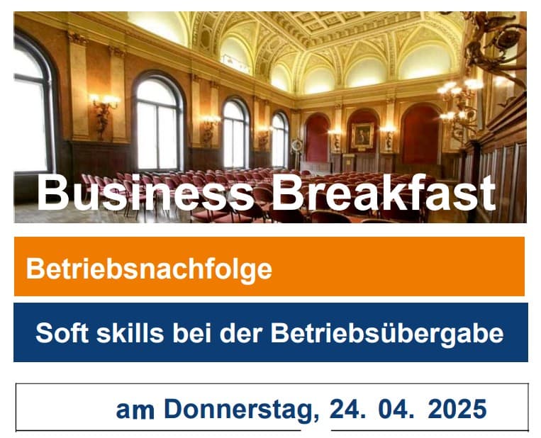 Business Breakfast | Betriebsnachfolge Soft skills bei der Betriebsübergabe