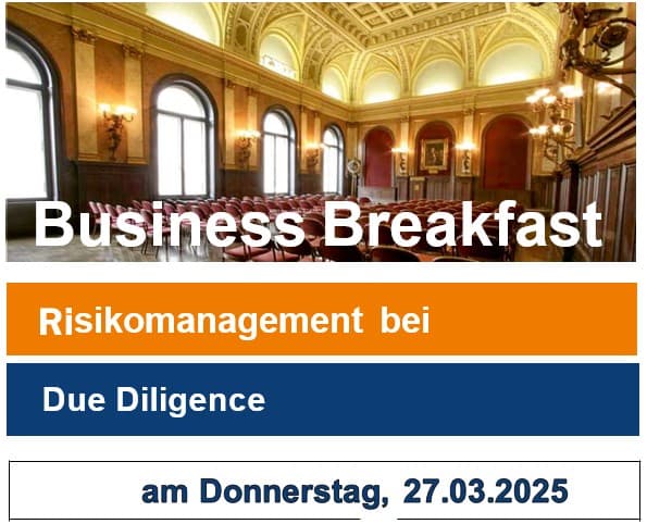 Business Breakfast | Risikomanagement bei Due Diligence